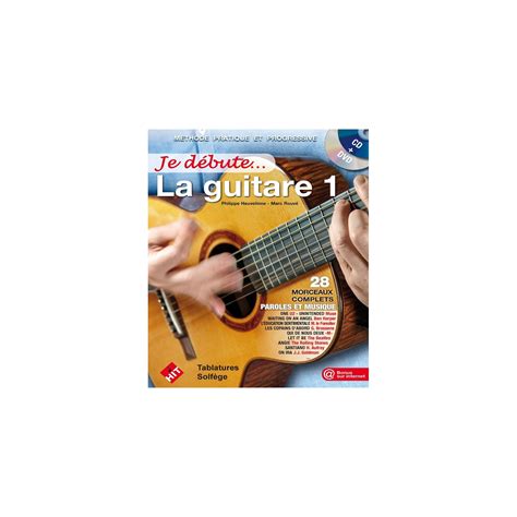 Philippe Heuvelinne Je Débute la Guitare 1 Recueil CD DVD