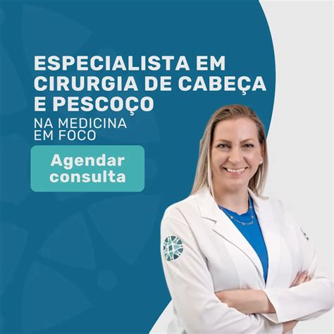 Especialista Em Cabeça E Pescoço - Cirurgião de Cabeça e Pescoço pela Allianz Saúde