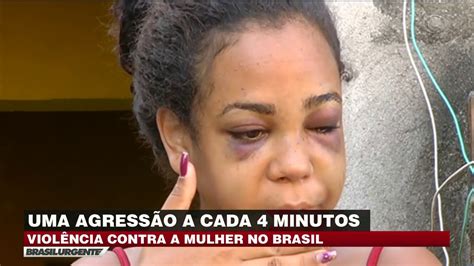 Violência Contra Mulher Uma Agressão A Cada 4 Minutos Youtube