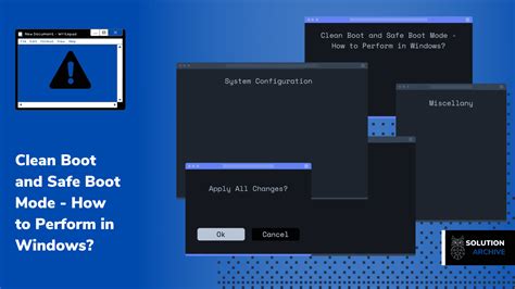 Clean Boot And Safe Boot Mode How To Perform In Windows