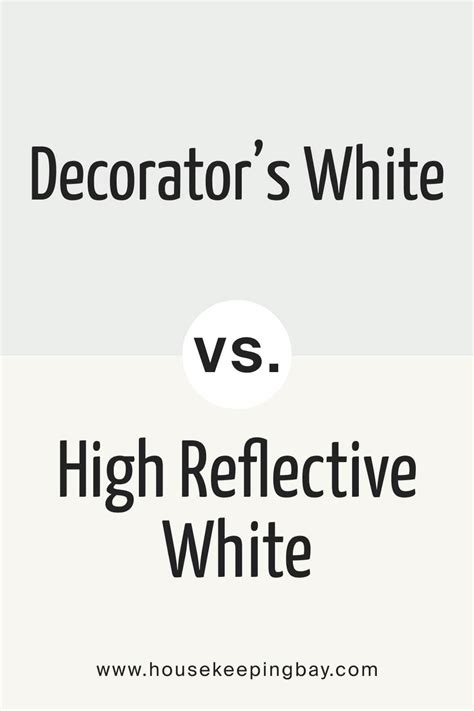 Decorators White Vs High Reflective White Paint Colors Farmhouse