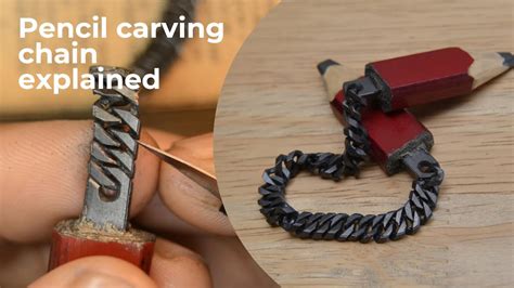 How I Made This Chain On Pencil Lead Pencil Carving Art Chain Link