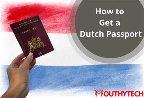 How To Get A Dutch Passport International Immigration Guide Center