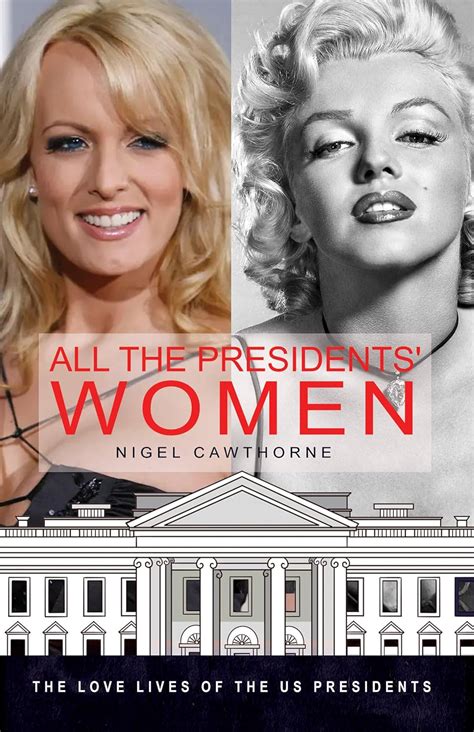 Amazon All The Presidents Women A Sex History Of The White House