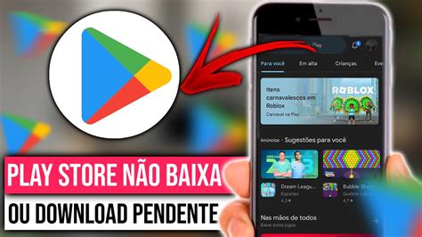 PLAY STORE NÃO BAIXA NADA DOWNLOADO PENDENTE Como resolver YouTube