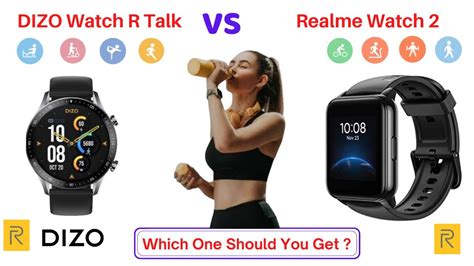 DIZO Watch R Talk Vs Realme Watch 2 Full Comparison Which One Is The