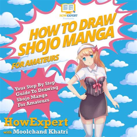 How To Draw Shojo Manga For Amateurs Your Step By Step Guide To