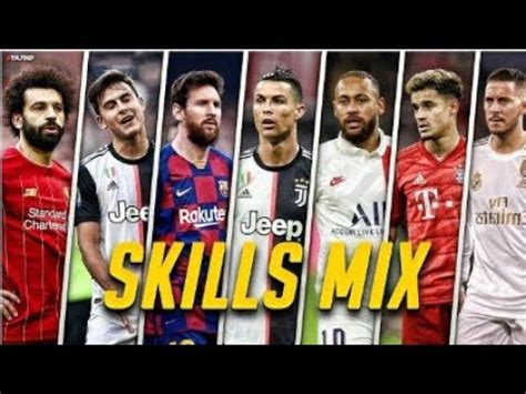 Football Skills Mix Messi Neymar Ronaldo Hazard Dybala Salah