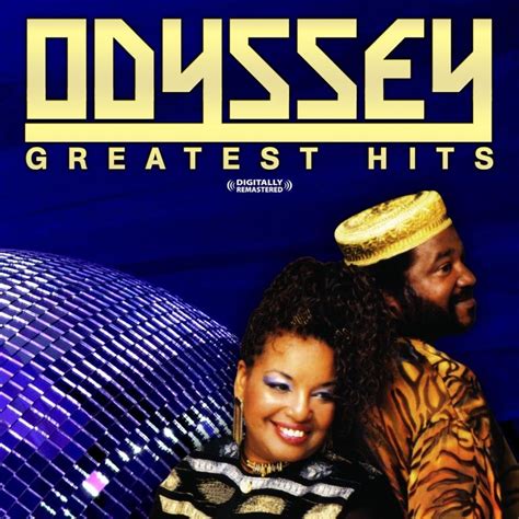 Odyssey - Odyssey: Greatest Hits (Remastered) Lyrics and Tracklist | Genius