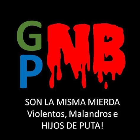 GNB Y PNB SON la misma porquería malandros vividoresladrones