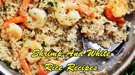 Shrimp And White Rice Recipes Youtube