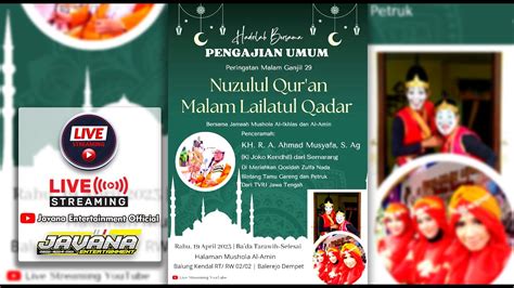 LIVE PENGAJIAN UMUM MALAM 29 NUZULUL QUR AN BERSAMA KH R AHMAD