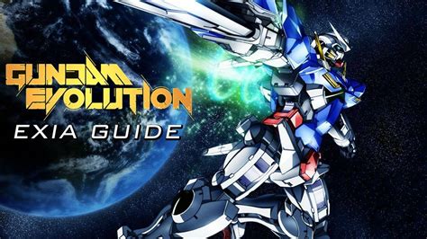 Exia Beginner Guide In Under Minutes Gundam Evolution Youtube