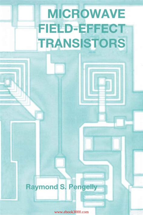 PDF Microwave Field Effect Transistors Theory Design And