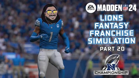 Nfc Championship Lions Fantasy Franchise Simulation Pt 20 Madden 24