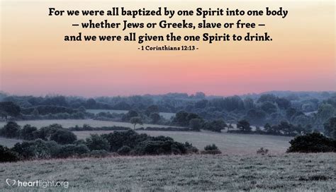 1 Corinthians 1213—for We Were All Baptized By One Spirit Into One Body