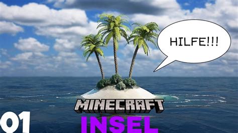 Ich Bin Auf Einer Einsamen Insel Gestrandet Minecraft Insel Youtube