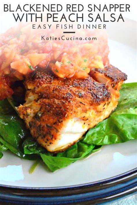 Blackened Red Snapper With Peach Salsa Recipe In 2023 Red Snapper