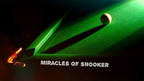 Miracles Of Snooker - Best Snooker Shots Compilation