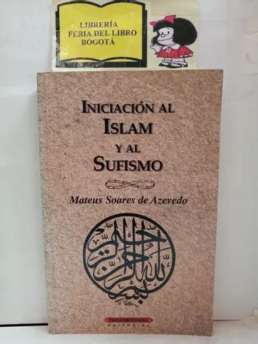 Religión Iniciación Al Islam Y Al Sufismo Soares 1995 Cuotas