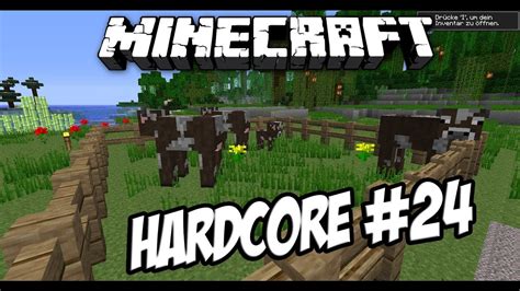 Minecraft Hardcore 24 Deutsch HD Tiergehege YouTube