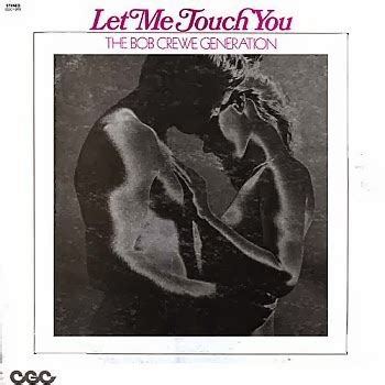 Bob Crewe Generation Let Me Touch You 1970 Instrumental Music Cafe