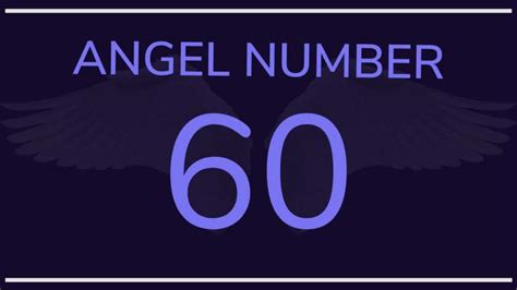 60 ANGEL NUMBER: 60 Meanings & Symbolism - SYMBOLS