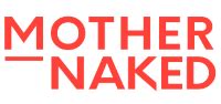 Mother Naked Your Bestie For Clean Beauty