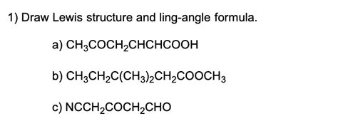 Draw Lewis Structure And Ling Angle Formula A