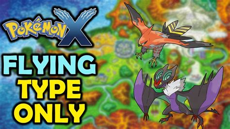 Pokemon X Hardcore Nuzlocke Flying Types Only Youtube