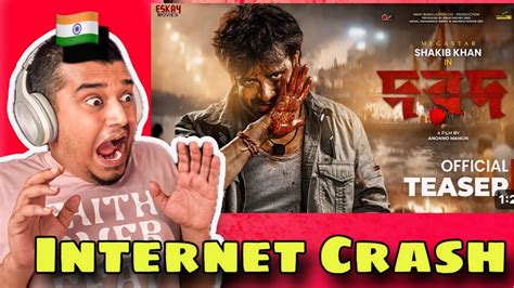 Indian 🇮🇳 Guy Reacts Dorod দরদ Official Teaser Shakib Khan