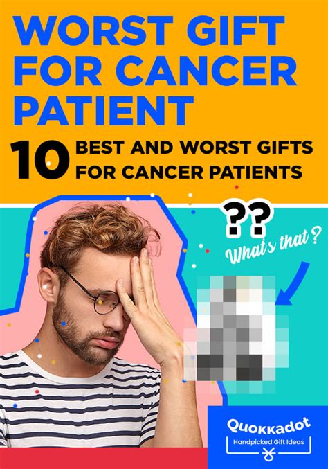 10 Best And Worst Gifts For Cancer Patients - Quokkadot