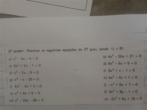 Resolva As Seguintes Equações Do 2° Grau Sendo U R Br