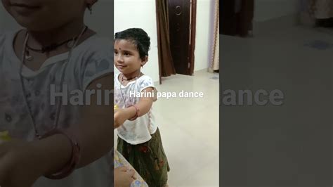 Harini Papa Dance Youtube