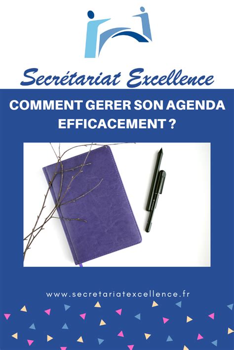 Comment gérer son agenda efficacement Agenda Gérer Gestion du temps