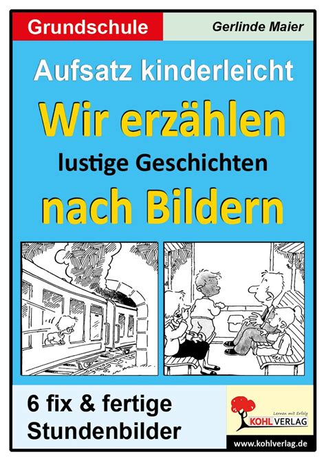 Unterrichtsmaterial Zu Bildergeschichten F R Alle Schulformen