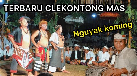 NGUYAK PENABUH KENDANG KOMING NGAKAK CLEKONTONG MAS CALONARANG PURA