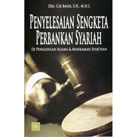 Penyelesaian Sengketa Perbankan Syariah Prenada Media