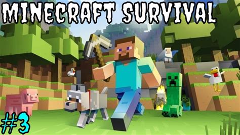 Let S Play Minecraft Survival Ep 3 YouTube