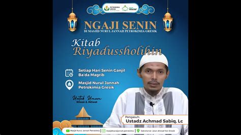 Ngaji Kitab Riyadussholihin Ustadz Achmad Sabiq YouTube