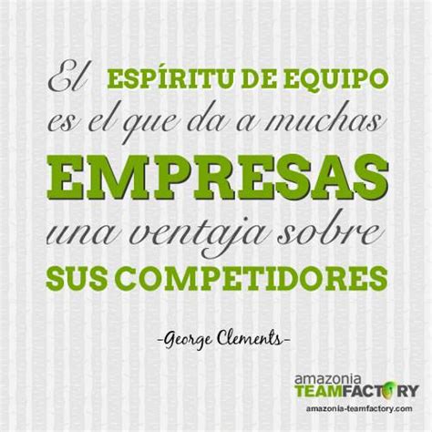 Frases Inspiradoras Sobre Team Building Y Trabajo En Equipo