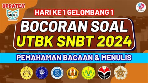 Bocoran Soal Utbk Snbt Hari Ke Gelombang Pemahaman Bacaan