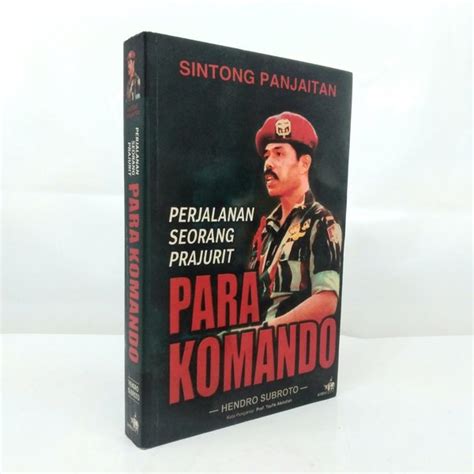 Jual Perjalanan Seorang Perajurit Para Komando Sintong Panjaitan Di