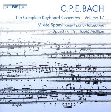 CPE Bach Keyboard Concertos Vol 17 Miklos Spanyi TYQmusic