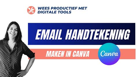 Zo Maak Je Een Professionele Email Handtekening In Canva Met Afbeelding