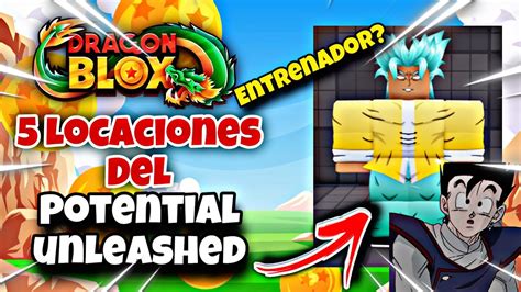 Dragon Blox Locaciones Del Potential Unleashed Dragonblox Youtube