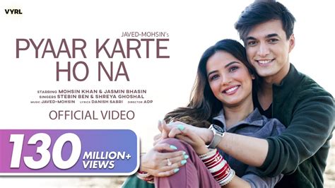 Pyaar Karte Ho Na Hindi Stebin Ben Shreya Ghoshal Lyrics Lyrics Know