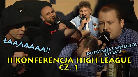 HIGH League 6 II KONFERENCJA NAJLEPSZE MOMENTY CZ 1 4 YouTube