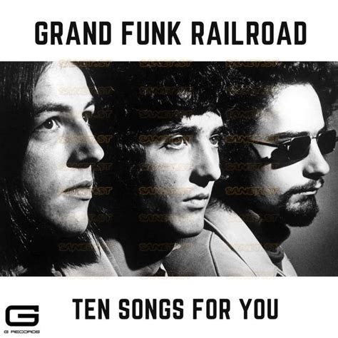 Grand Funk Railroad Ten Songs For You 2021 Softarchive