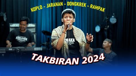 GEMA TAKBIR IDUL FITRI 2024 KOPLO RAMPAK TERBARU NONSTOP TAKBIRAN MERDU